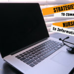 Strategies to Communicate Nursing Needs to IT